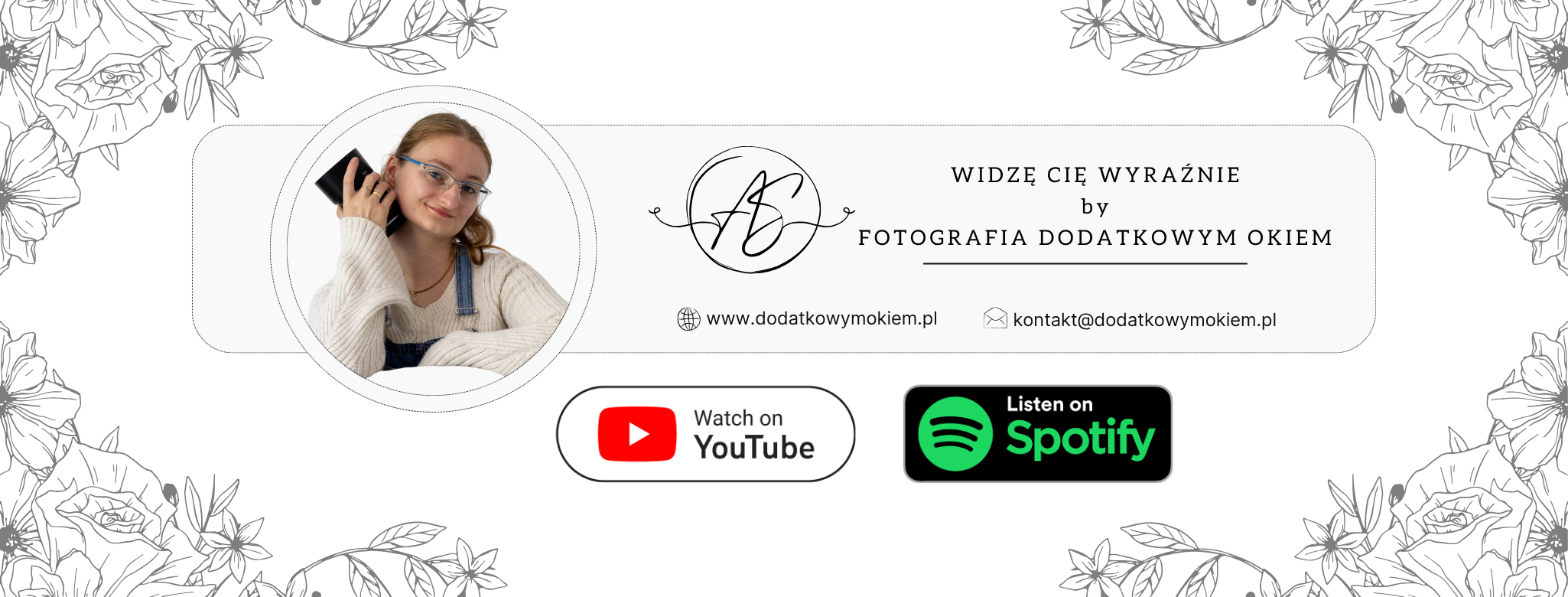 Fotografia Dodatkowym Okiem baner strona www podcast o fotografii Widzę Cię Wyraźnie youtube spotify