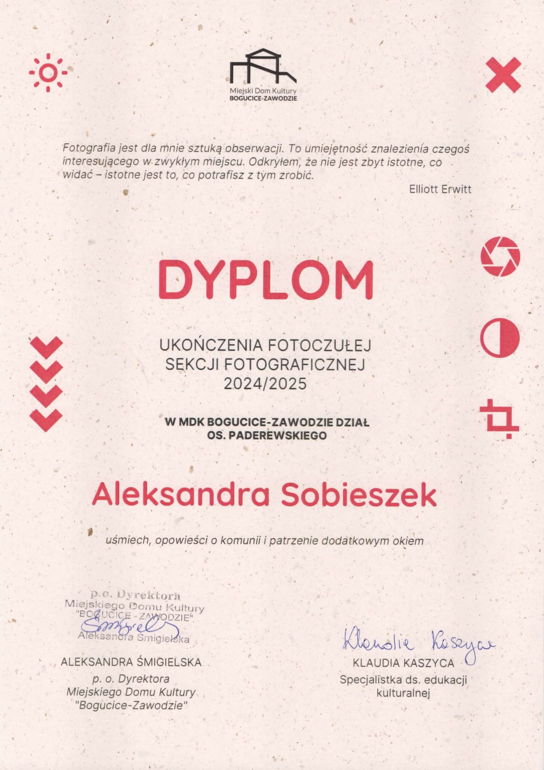Dyplom ukończenia sekcji fotograficznej w MDK Bogucice-Zawodzie w Katowicach dla Aleksandry Sobieszek