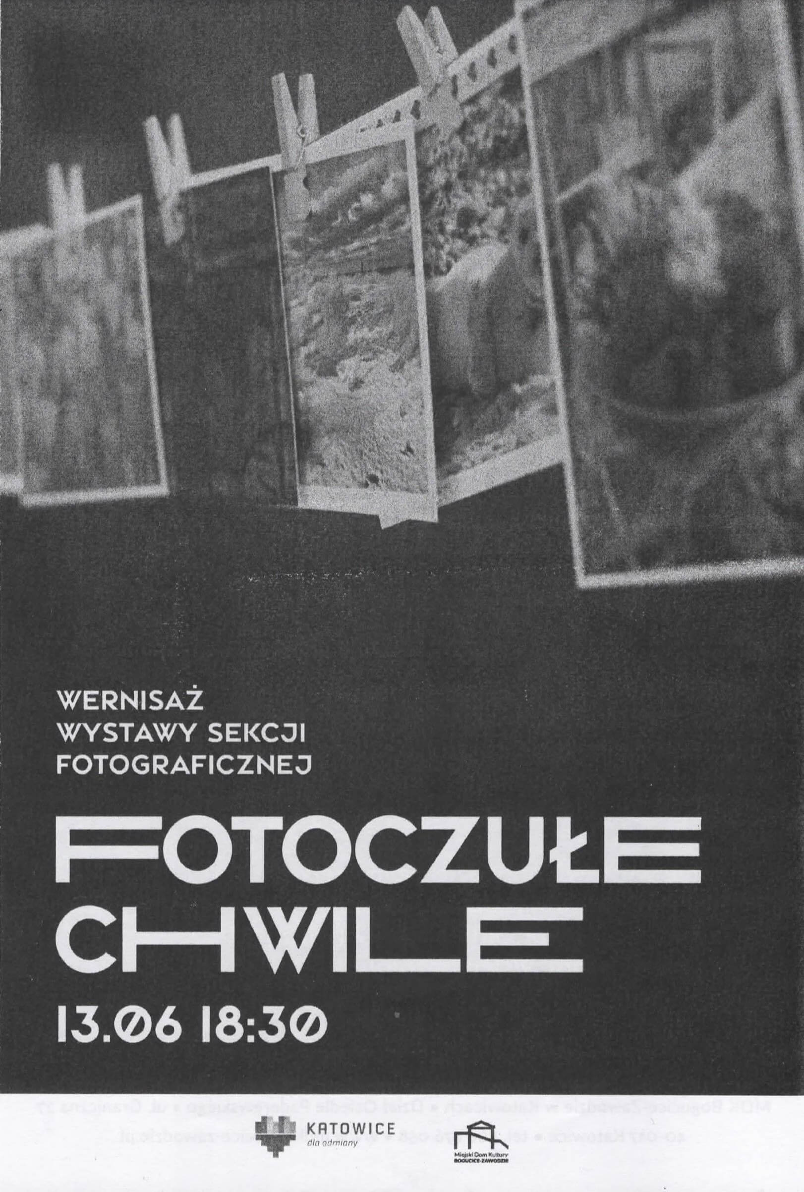 Plakat wernisażu wystawy fotograficznej Fotoczułe Chwile w Katowicach Aleksandra Sobieszek